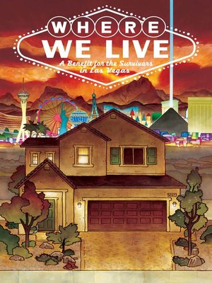 cover image of Where We Live: Las Vegas Shooting Benefit Anthology